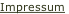 Impressum
